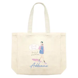 Beautiful Chic Do not look back With Addname Shopping Bag