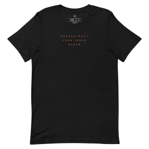 R2D Deconstruct Your Inner Karen Classic Tee